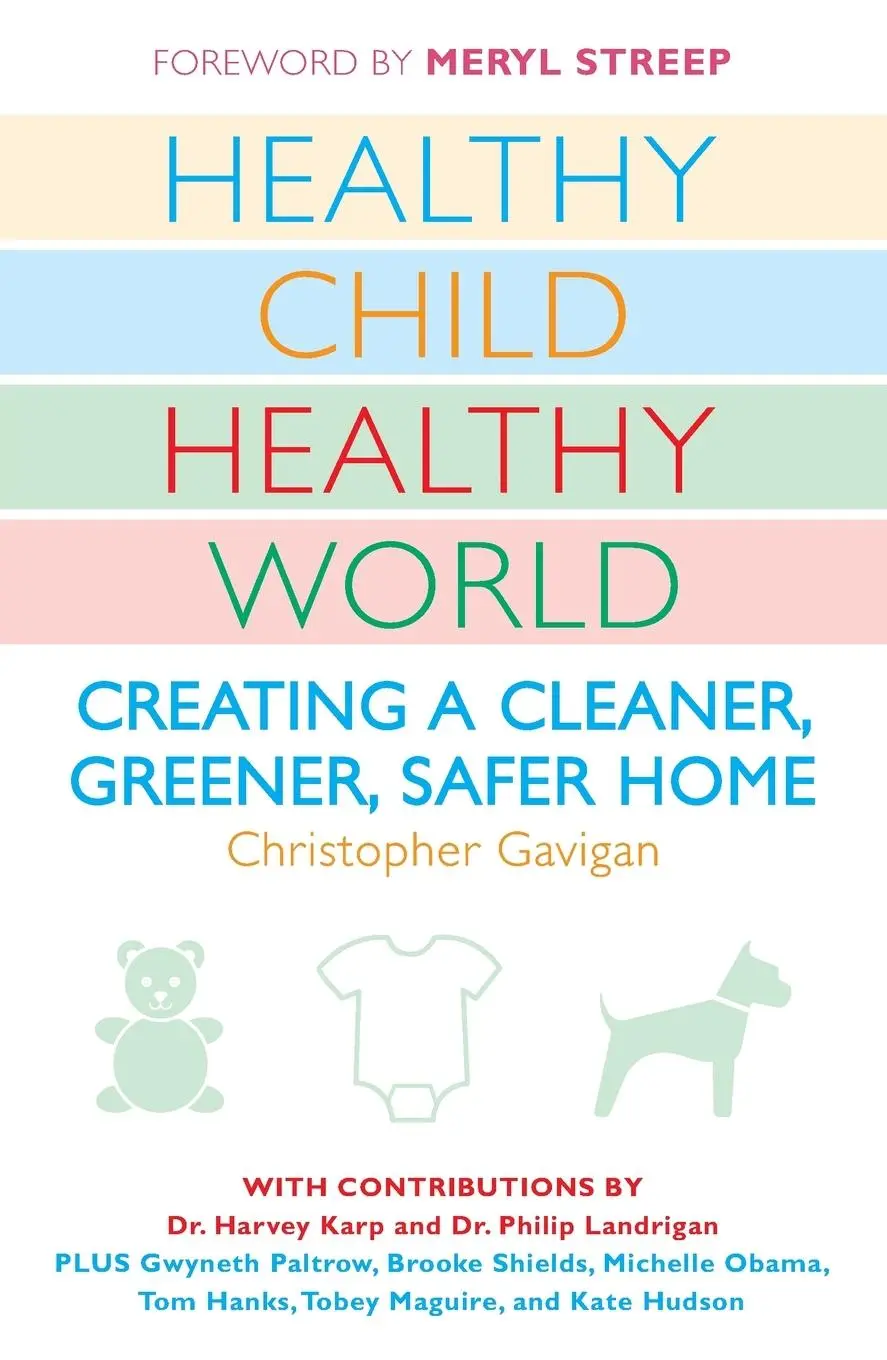 Cover: 9780452290198 | Healthy Child Healthy World | Creating a Cleaner, Greener, Safer Home