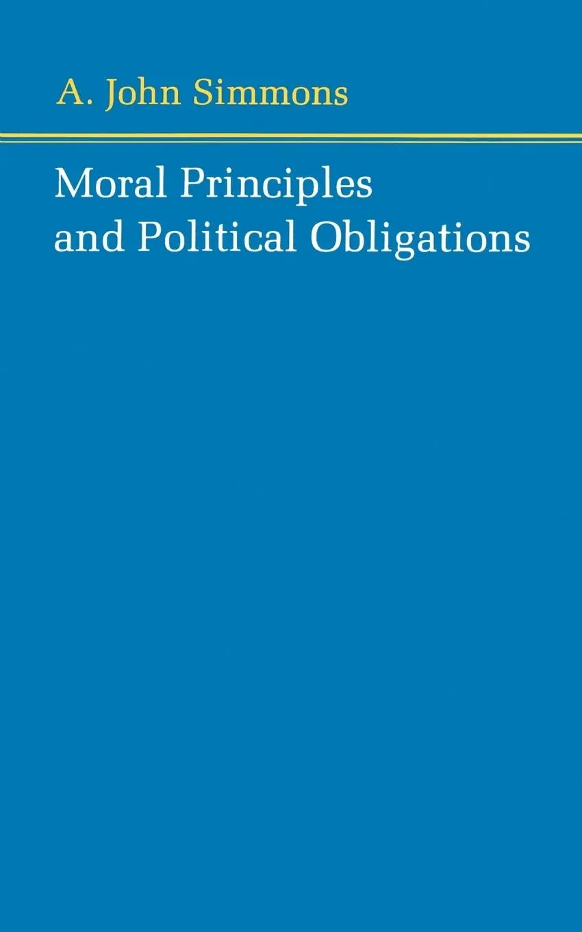 Cover: 9780691020198 | Moral Principles and Political Obligations | A. John Simmons | Buch