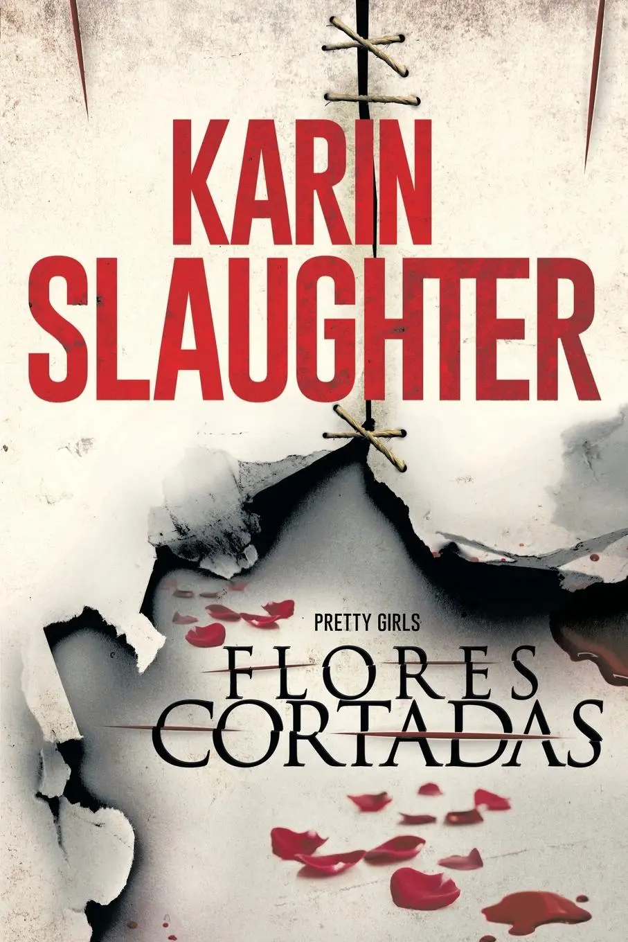 Cover: 9780718080198 | Flores cortadas | Karin Slaughter | Taschenbuch | Spanisch | 2015
