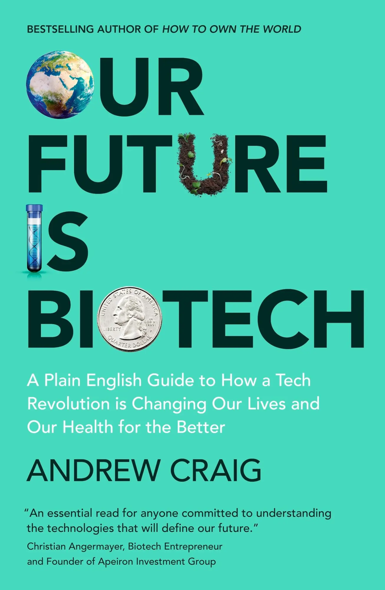 Cover: 9781399800198 | Our Future is Biotech | Andrew Craig | Taschenbuch | Paperback | 2024