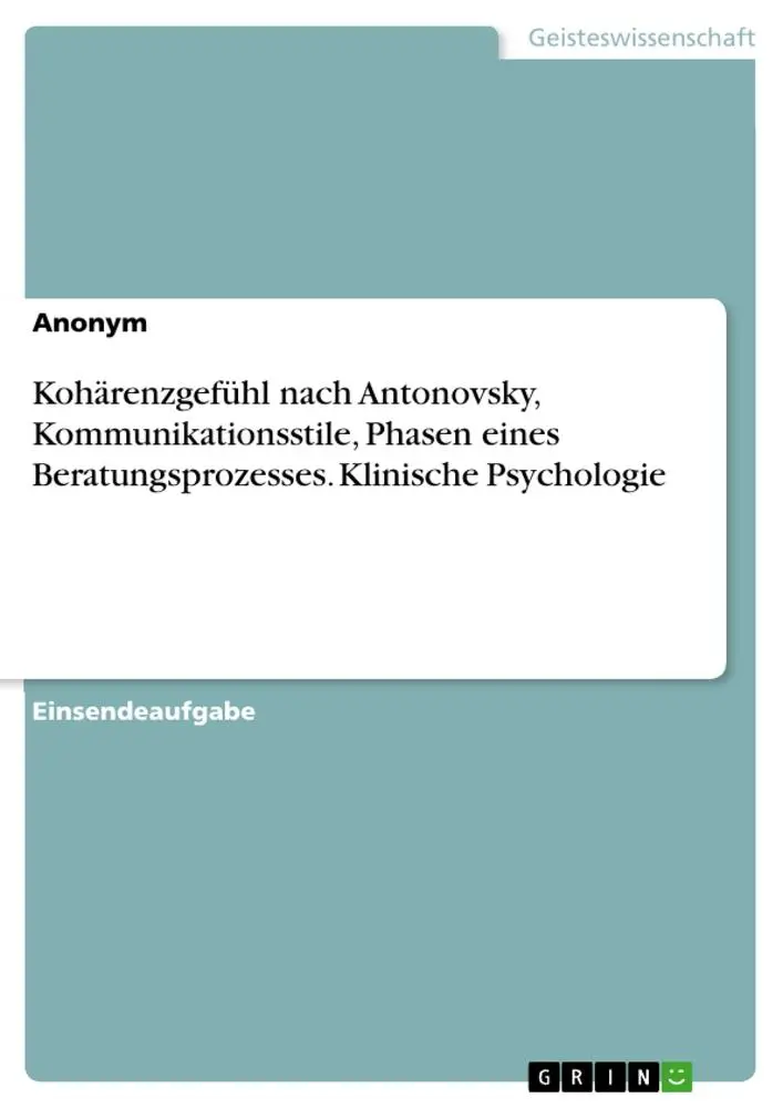 Cover: 9783346990198 | Kohärenzgefühl nach Antonovsky, Kommunikationsstile, Phasen eines...