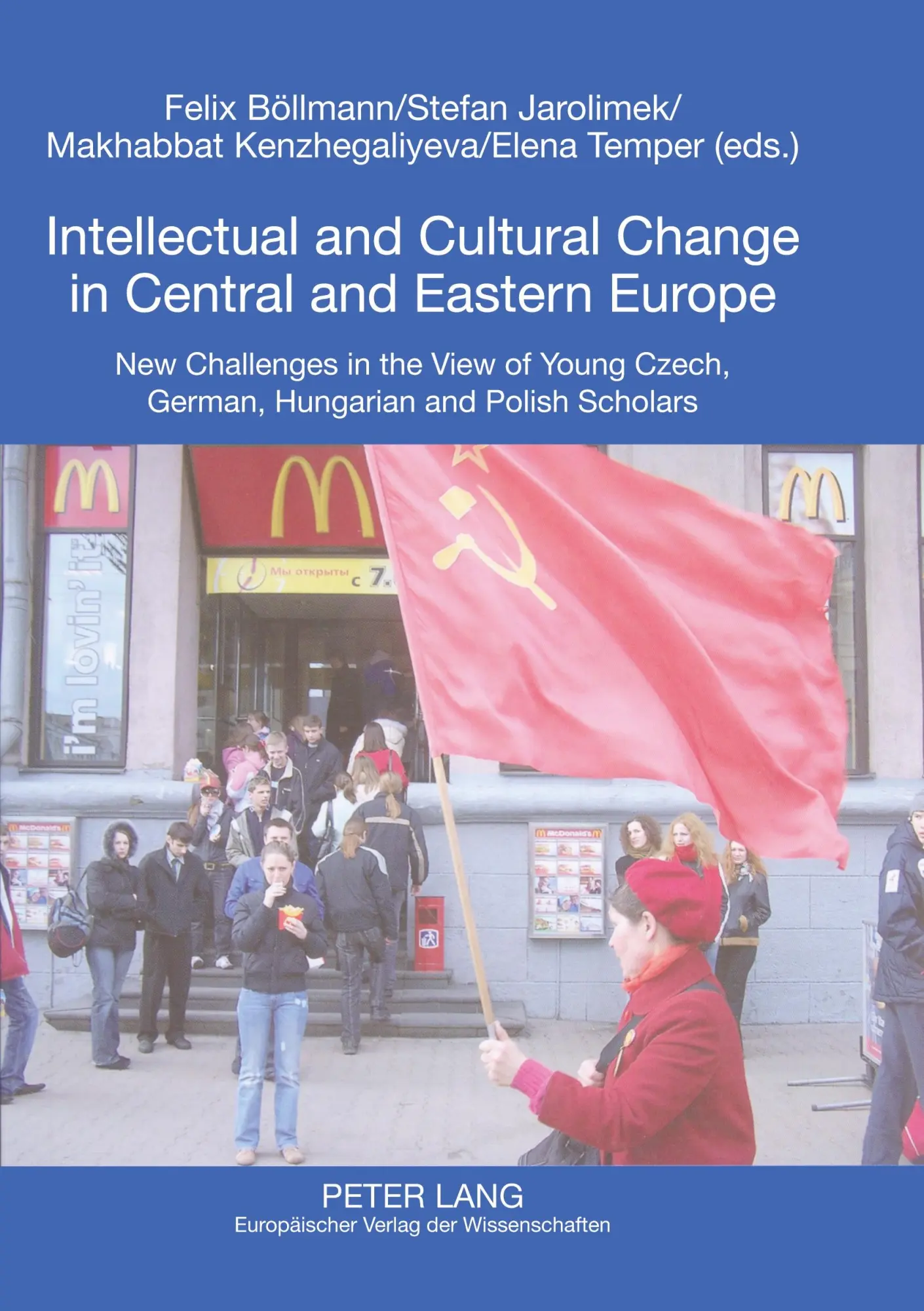 Cover: 9783631560198 | Intellectual and Cultural Change in Central and Eastern Europe | Buch