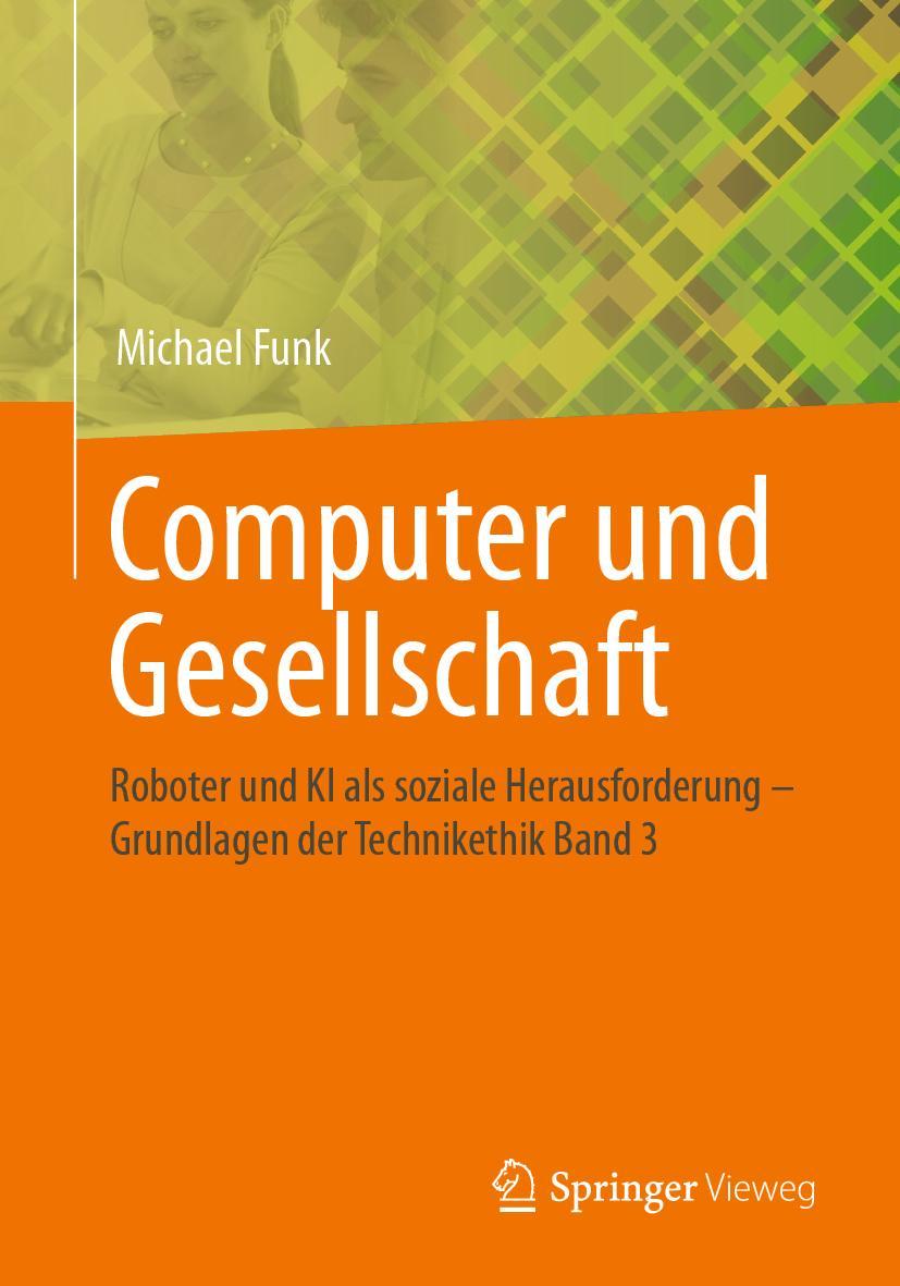 Cover: 9783658390198 | Computer und Gesellschaft | Michael Funk | Taschenbuch | XIV | Deutsch
