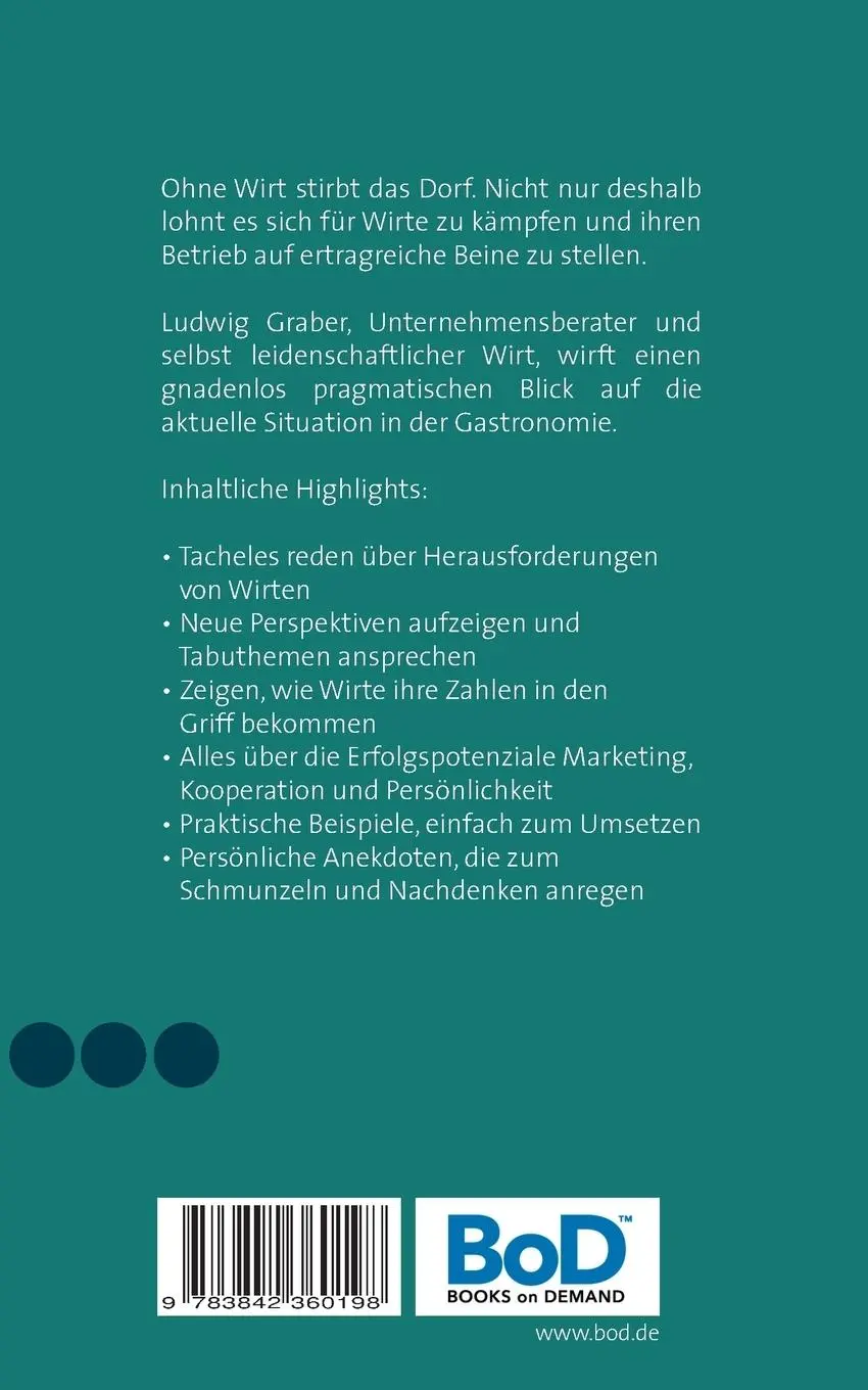 Rückseite: 9783842360198 | Neuer Schwung für alte Wirtshäuser | Ludwig Graber | Taschenbuch