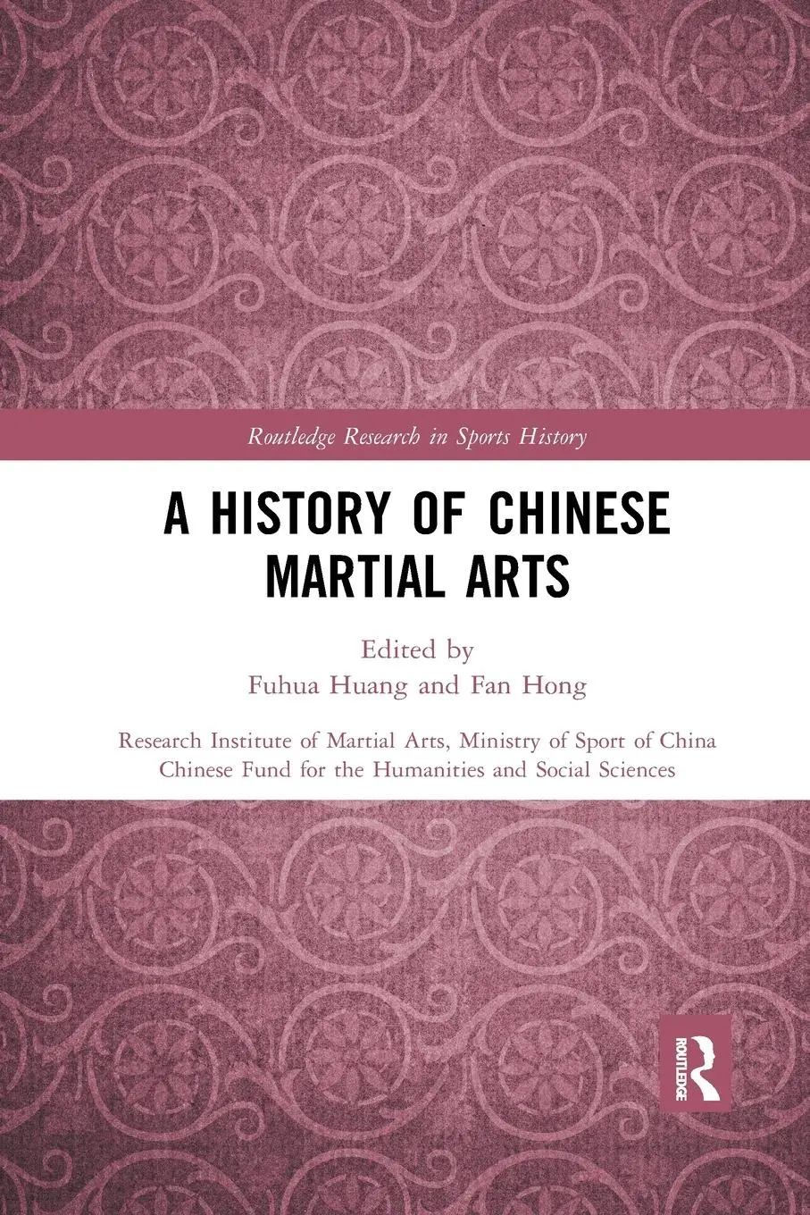Cover: 9780367520298 | A History of Chinese Martial Arts | Fuhua Huang (u. a.) | Taschenbuch