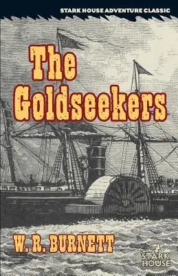 Cover: 9781944520298 | The Goldseekers | W. R. Burnett | Taschenbuch | Englisch | 2017