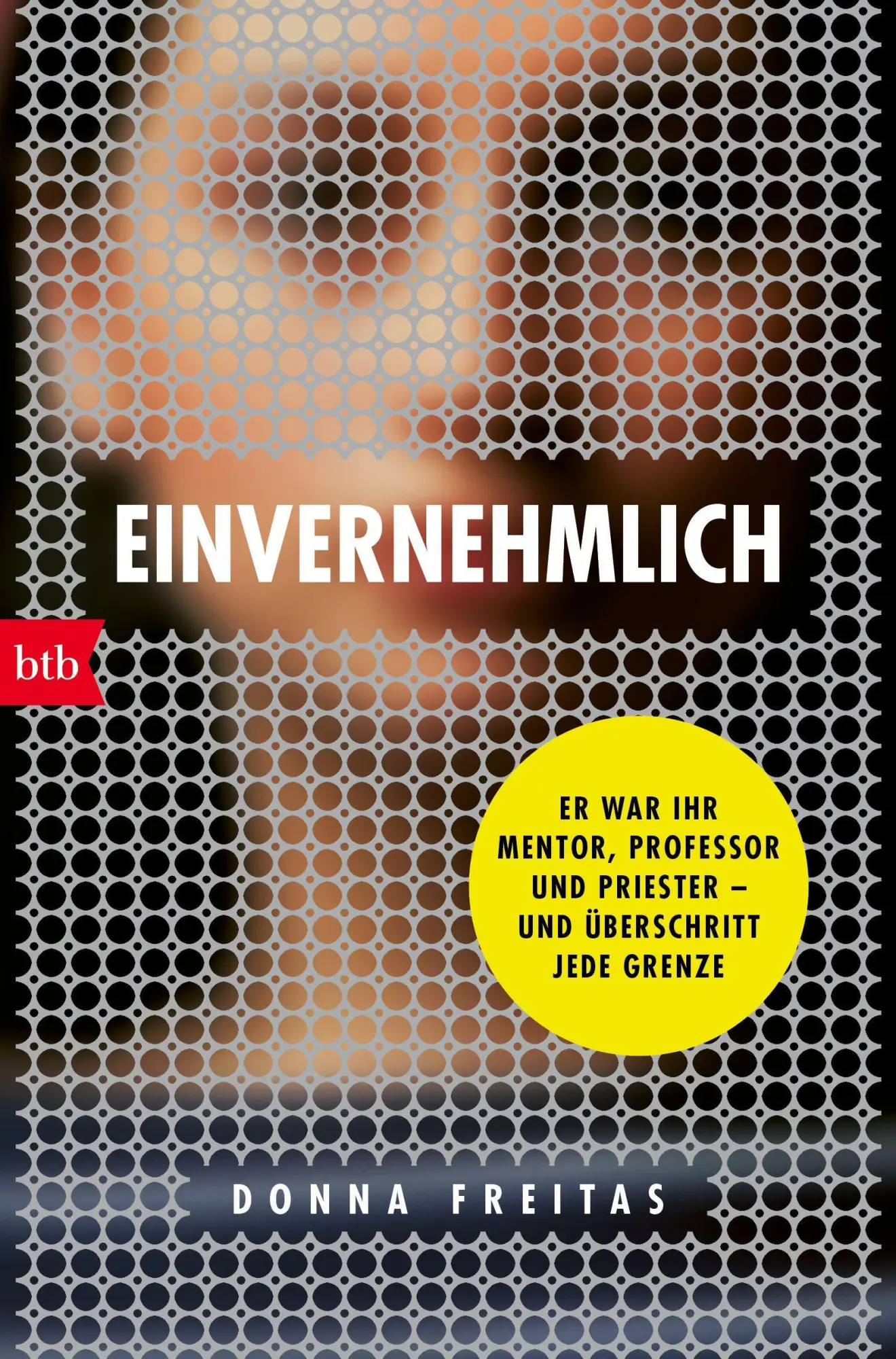 Cover: 9783442770298 | Einvernehmlich | Donna Freitas | Taschenbuch | 368 S. | Deutsch | 2023
