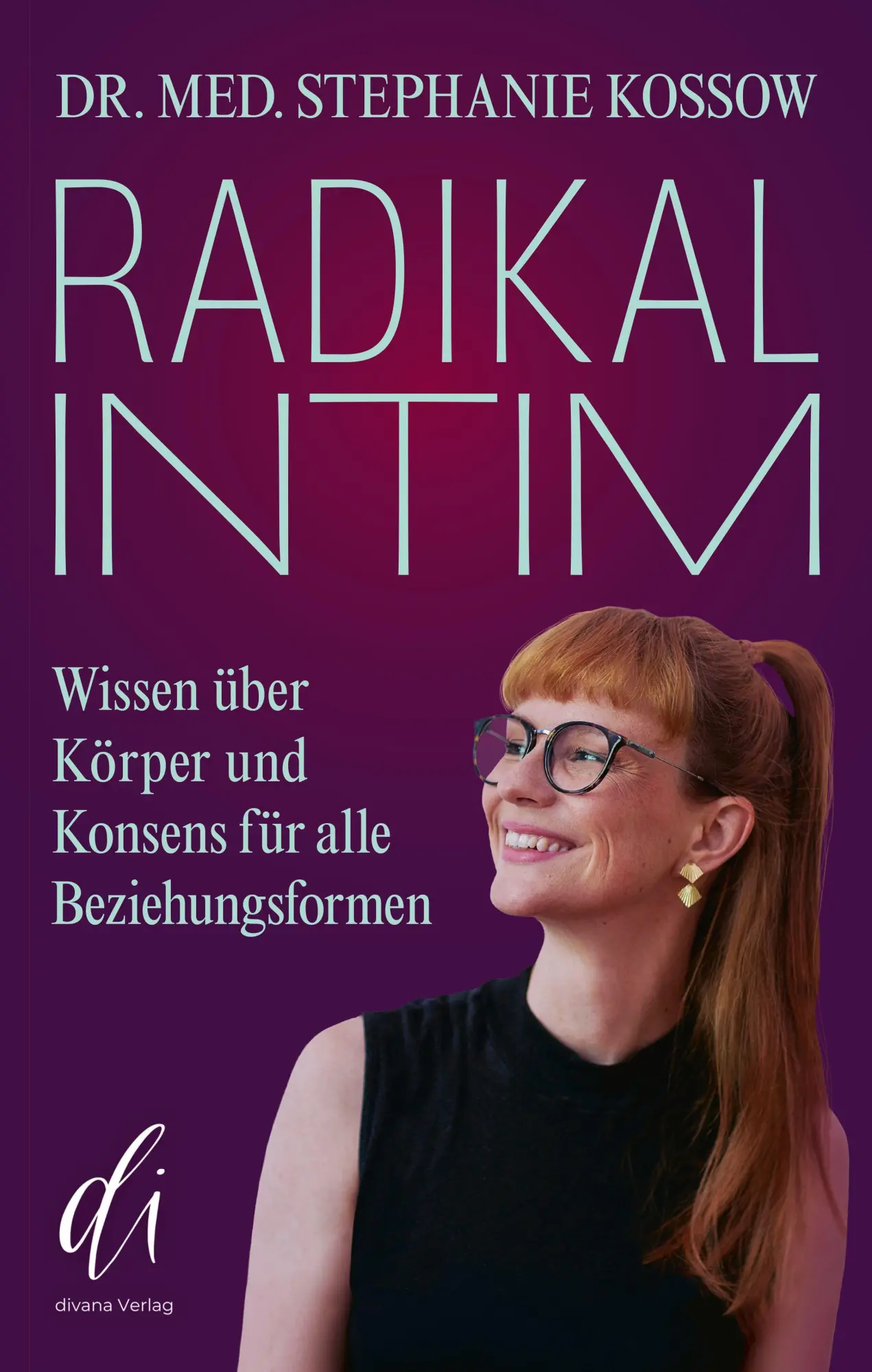 Cover: 9783910590298 | RADIKAL INTIM | Stephanie Kossow | Taschenbuch | Deutsch | 2026