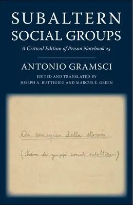 Cover: 9780231190398 | Subaltern Social Groups | A Critical Edition of Prison Notebook 25