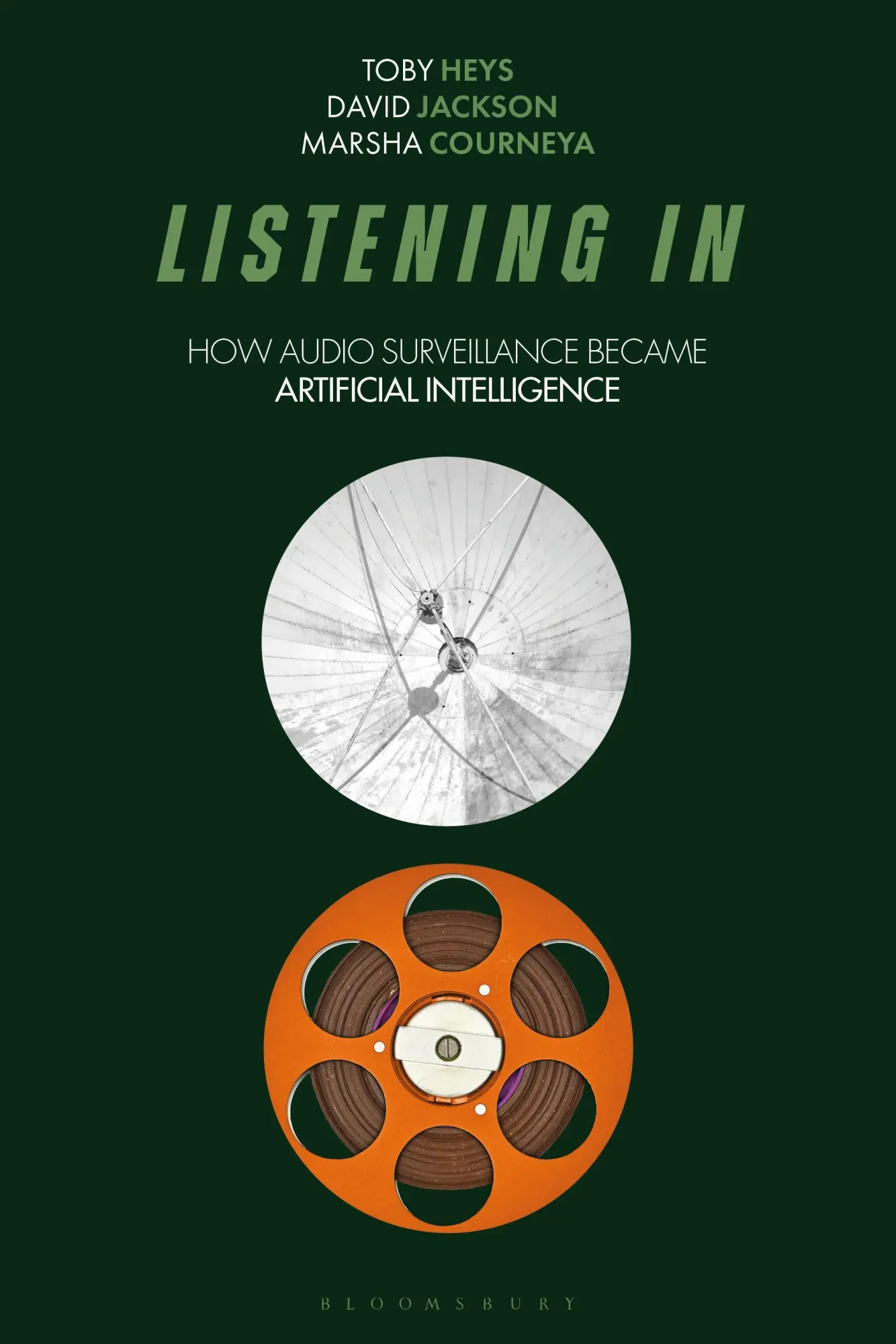 Cover: 9781350340398 | Listening In | How Audio Surveillance Became Artificial Intelligence