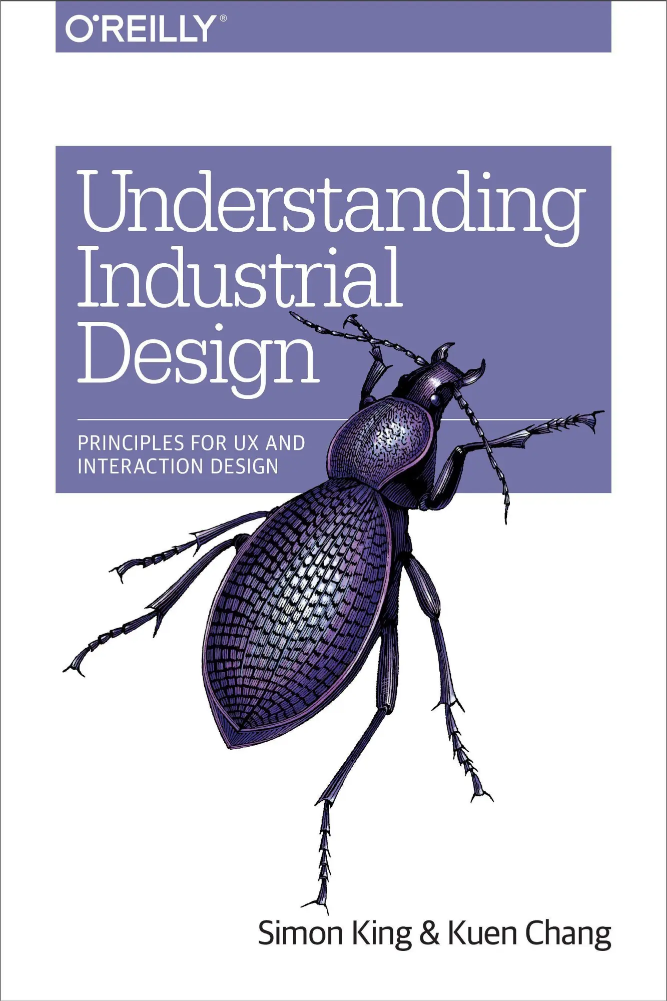 Cover: 9781491920398 | Understanding Industrial Design | Simon King (u. a.) | Taschenbuch