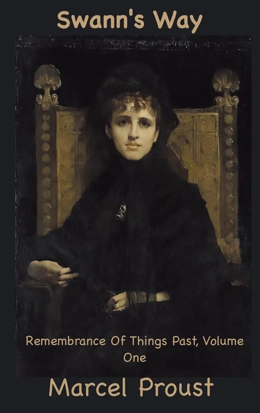 Cover: 9781936690398 | Swann's Way | Remembrance of Things Past, Volume One | Marcel Proust