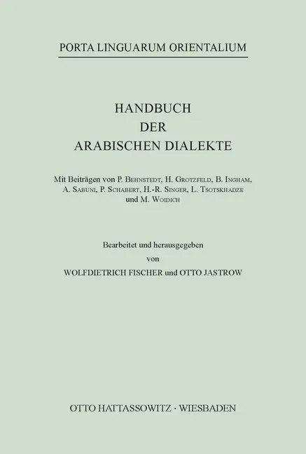Cover: 9783447020398 | Handbuch der arabischen Dialekte | Wolfdietrich Fischer (u. a.) | Buch
