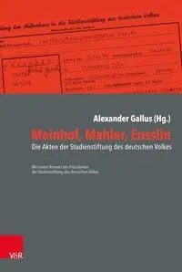Cover: 9783525300398 | Meinhof, Mahler, Ensslin | Alexander Gallus | Buch | 295 S. | Deutsch