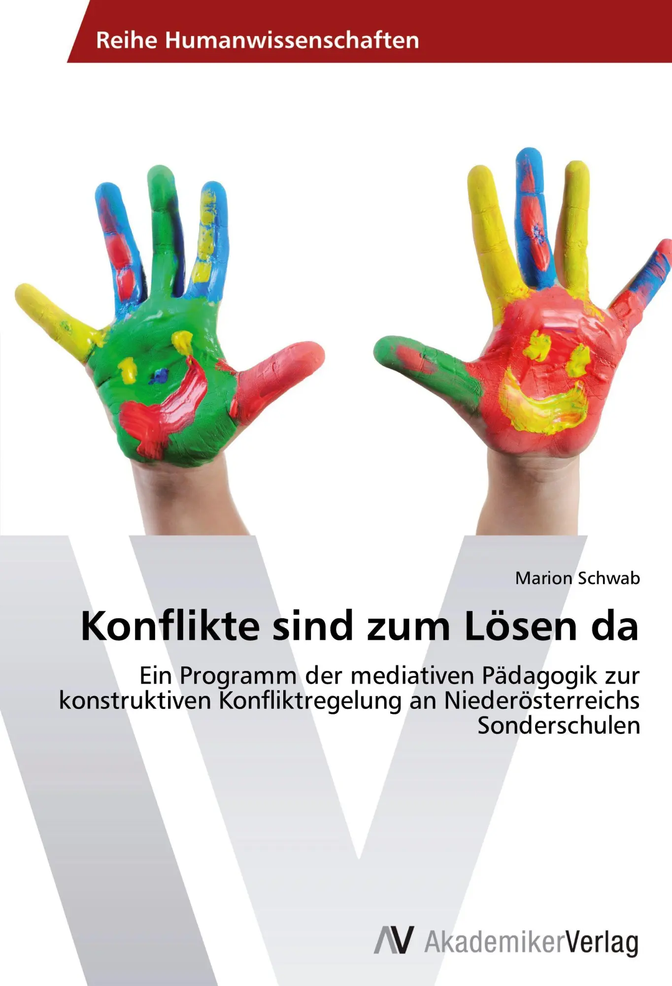 Cover: 9783639630398 | Konflikte sind zum Lösen da | Marion Schwab | Taschenbuch | 72 S.