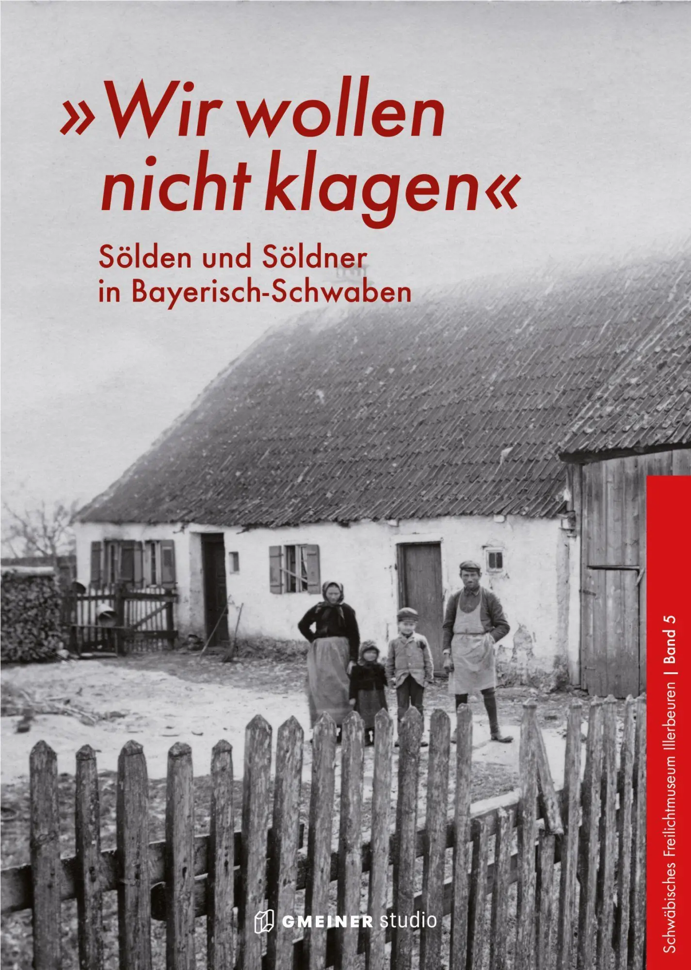 Cover: 9783780110398 | 'Wir wollen nicht klagen' | Sölden und Söldner in Bayerisch-Schwaben