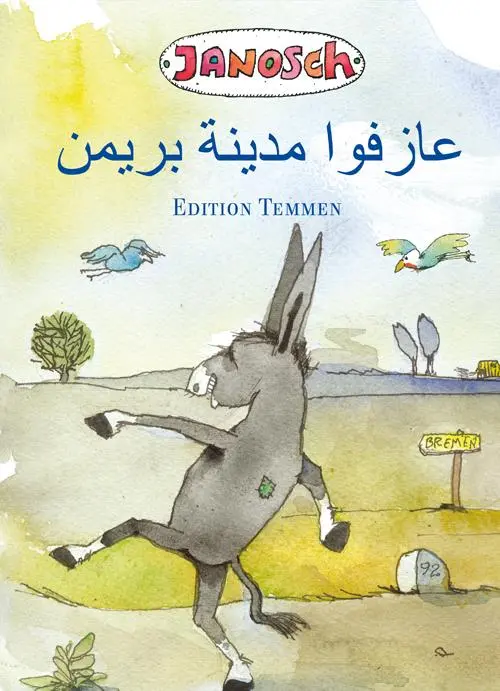 Cover: 9783837870398 | Die Bremer Stadtmusikanten, arabisch | Arabische Ausgabe | Janosch