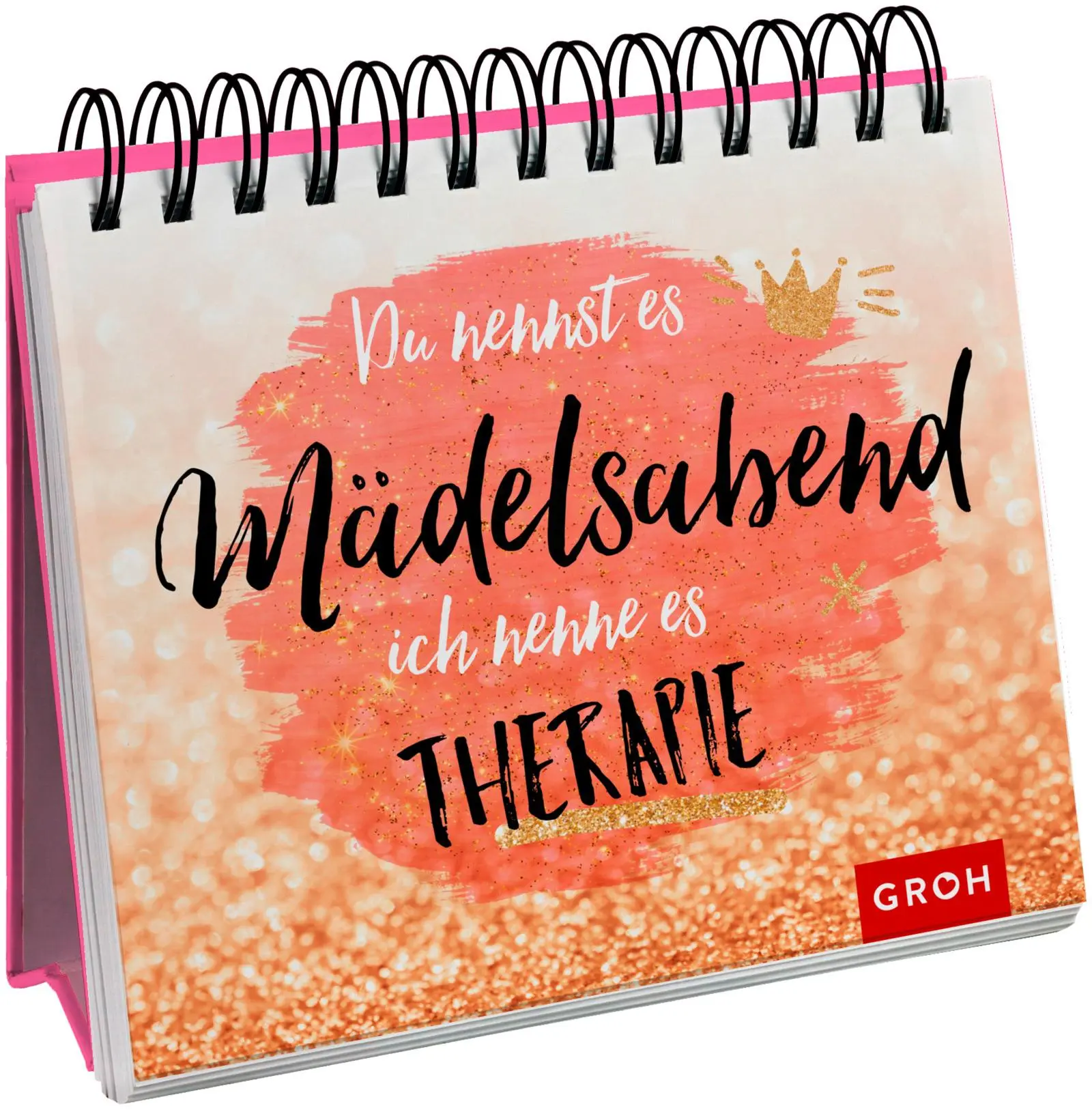 Cover: 9783848520398 | Du nennst es Mädelsabend, ich nenne es Therapie | Taschenbuch | 144 S.