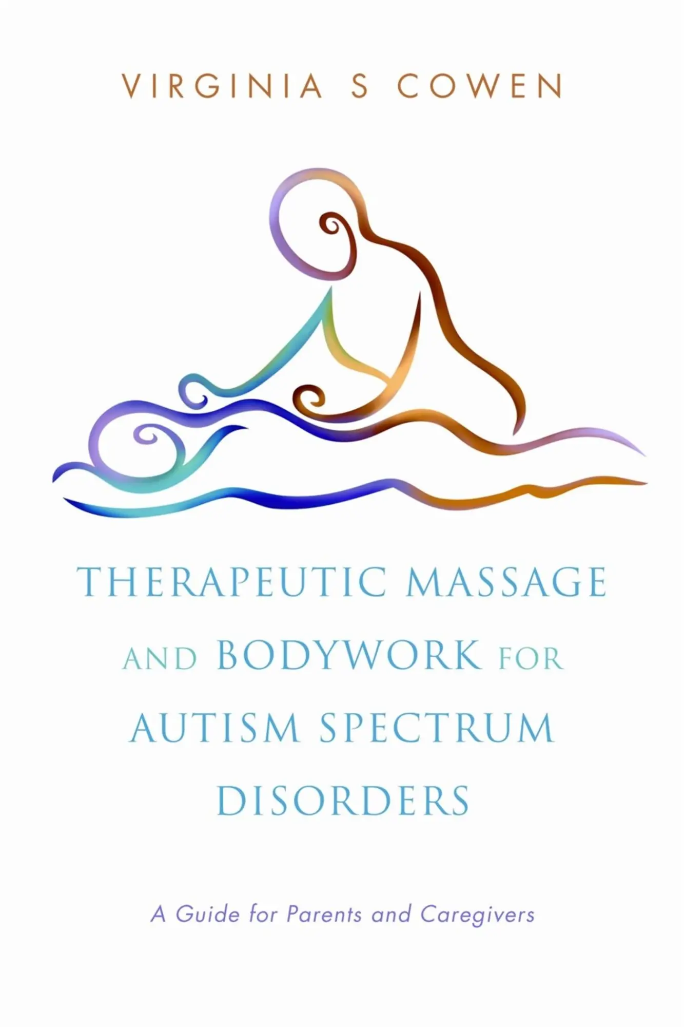 Cover: 9781848190498 | Therapeutic Massage and Bodywork for Autism Spectrum Disorders | Cowen