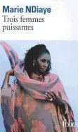 Cover: 9782070440498 | Trois femmes puissantes | Marie Ndiaye | Taschenbuch | 336 S. | 2011