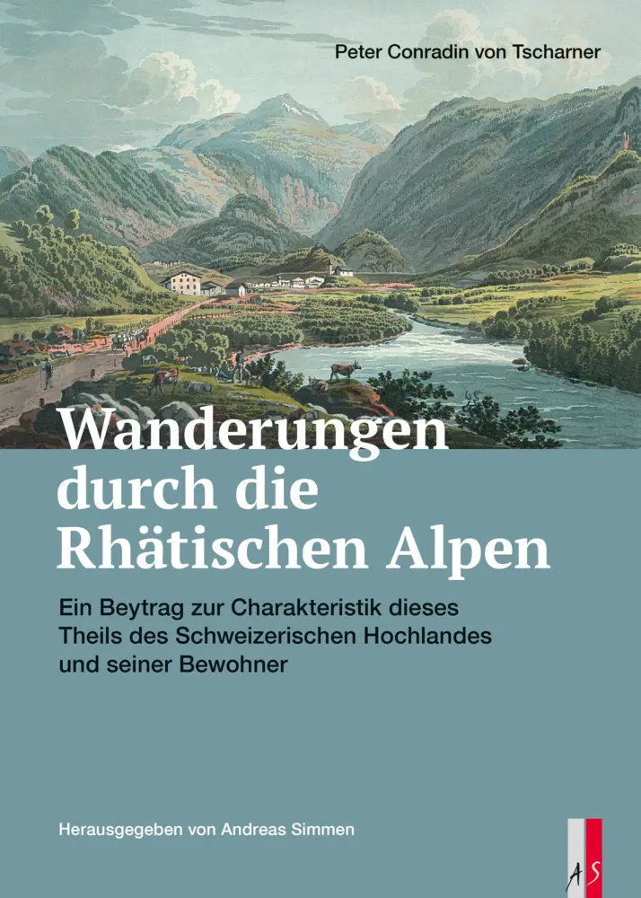 Cover: 9783039130498 | Wanderungen durch die Rhätischen Alpen | Peter Conradin von Tscharner