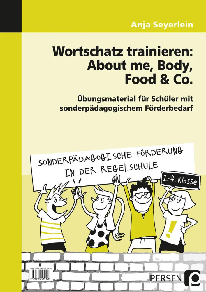 Cover: 9783403210498 | Wortschatz trainieren: About me, Body, Food &amp; Co. | Anja Seyerlein