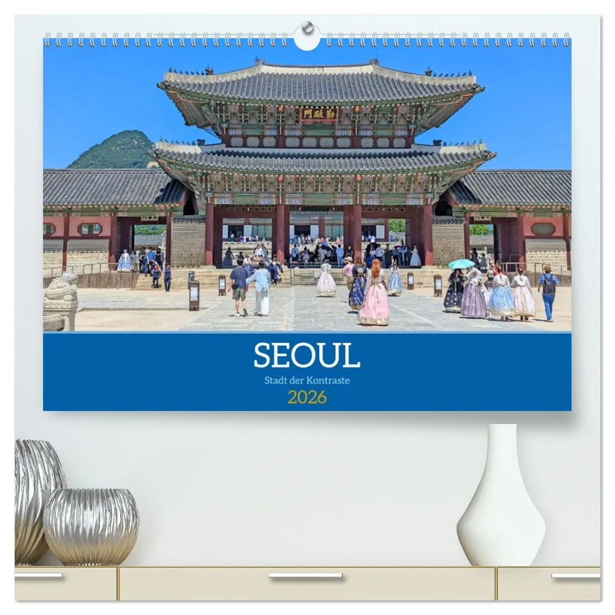 Cover: 9783516620498 | Seoul - Stadt der Kontraste (hochwertiger Premium Wandkalender 2026...