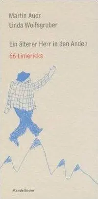 Cover: 9783854760498 | Ein älterer Herr in den Anden | Limericks | Martin Auer | Buch | 2001