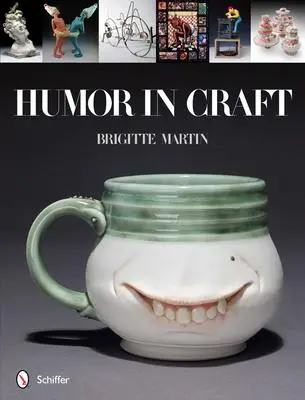 Cover: 9780764340598 | Humor in Craft | Brigitte Martin | Buch | Englisch | 2012