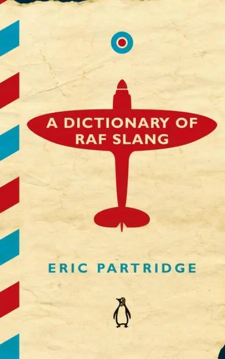 Cover: 9781405930598 | A Dictionary of RAF Slang | Eric Partridge | Buch | Gebunden | 2016
