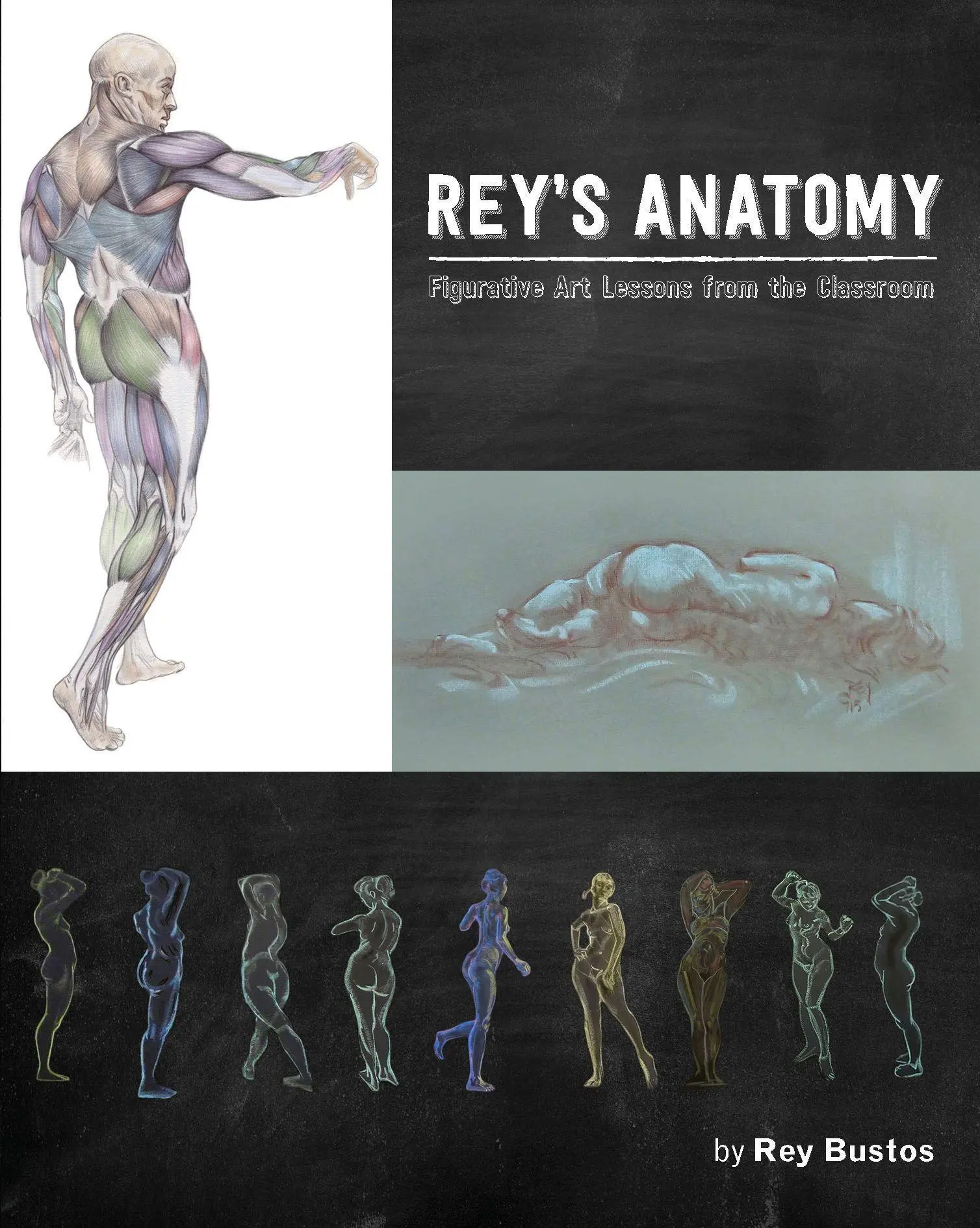 Cover: 9781624650598 | Rey's Anatomy | Figurative Art Lessons from the Classroom | Buch
