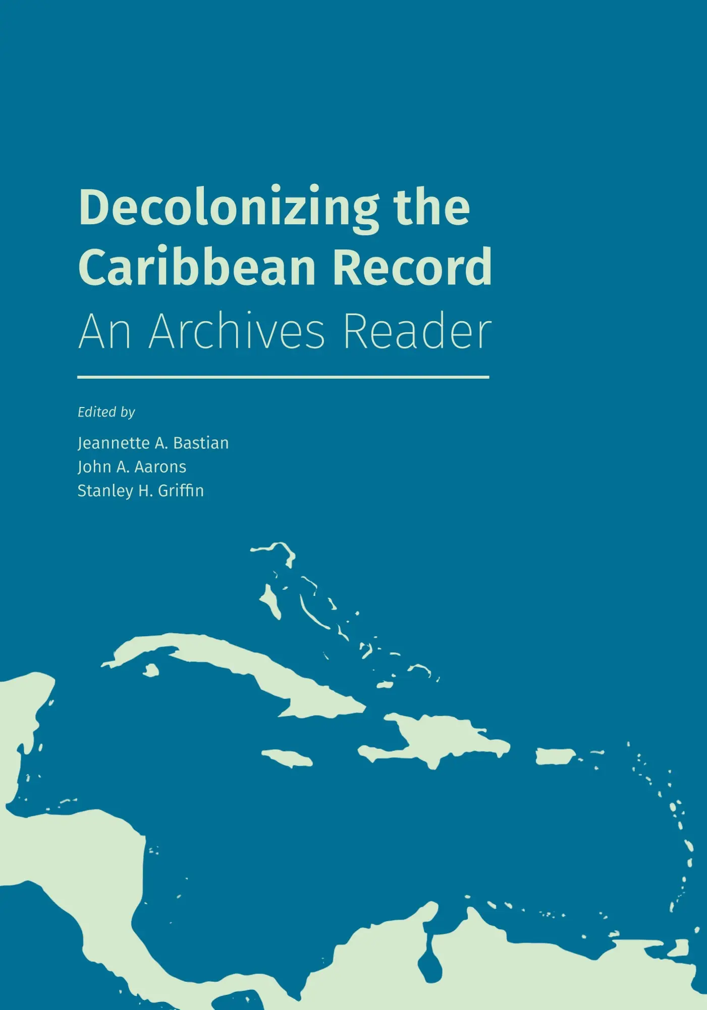 Cover: 9781634000598 | Decolonizing the Caribbean Record | An Archives Reader | Taschenbuch