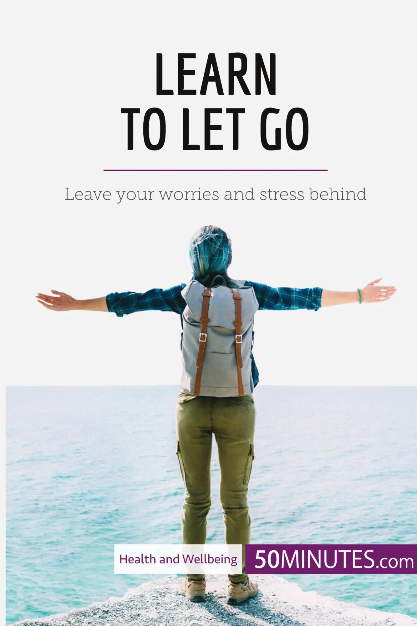 Cover: 9782808000598 | Learn to Let Go | Leave your worries and stress behind | 50minutes
