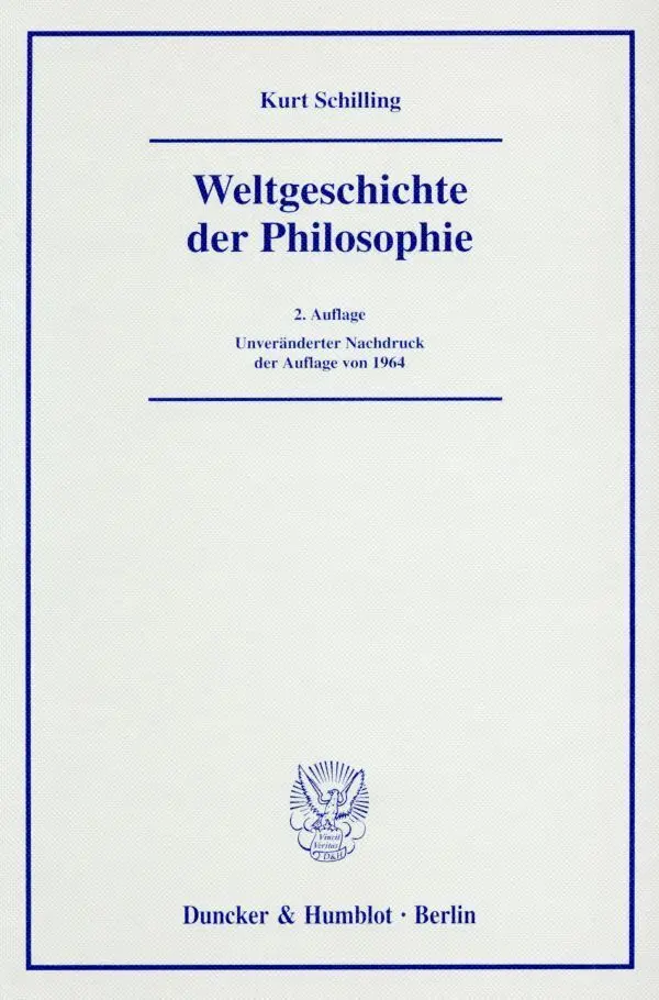 Cover: 9783428120598 | Weltgeschichte der Philosophie. | Kurt Schilling | Buch | VIII | 2006