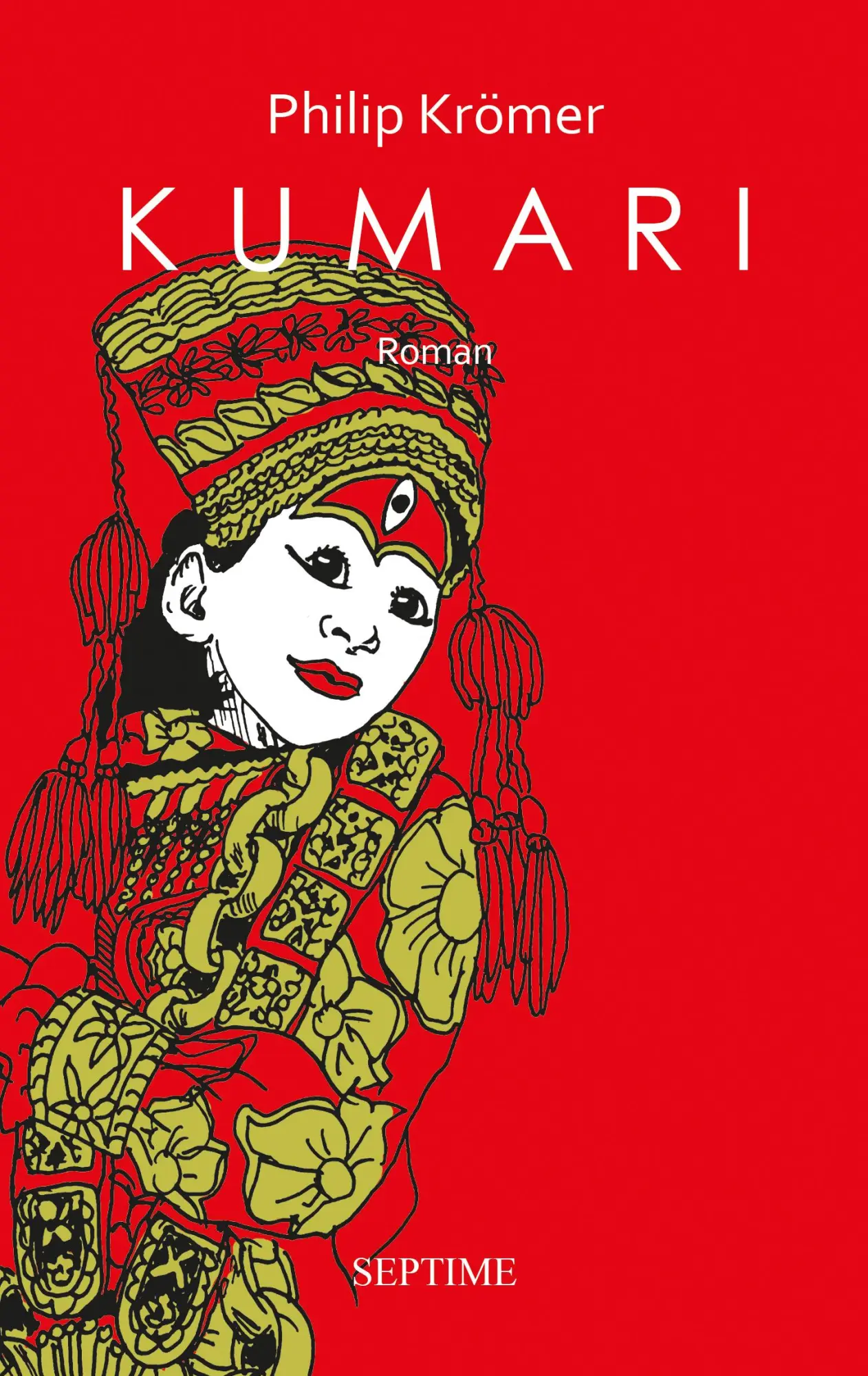 Cover: 9783991200598 | Kumari | Roman | Philip Krömer | Buch | 216 S. | Deutsch | 2025