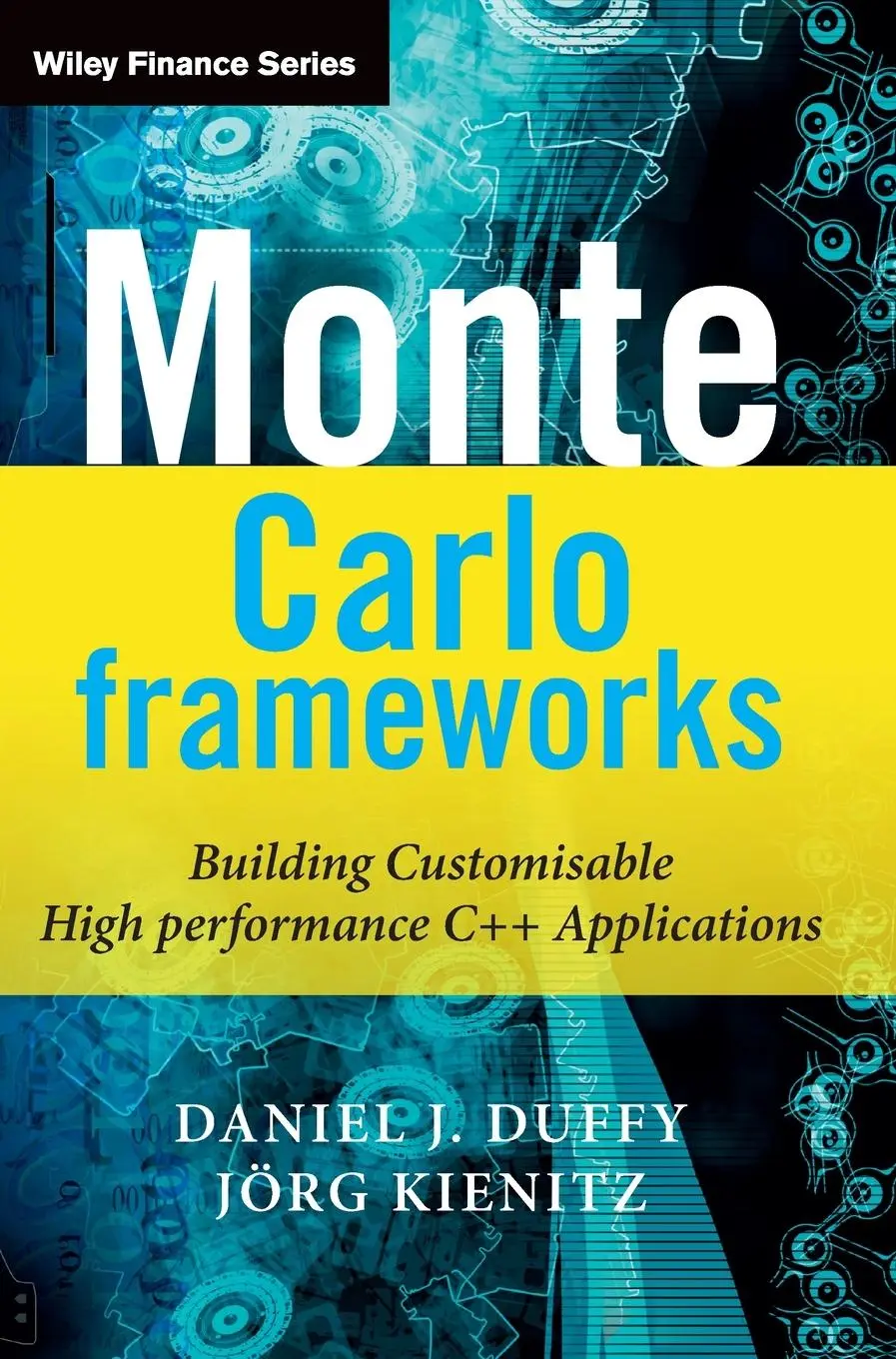 Cover: 9780470060698 | Monte Carlo Frameworks | Daniel J Duffy (u. a.) | Taschenbuch | 2009