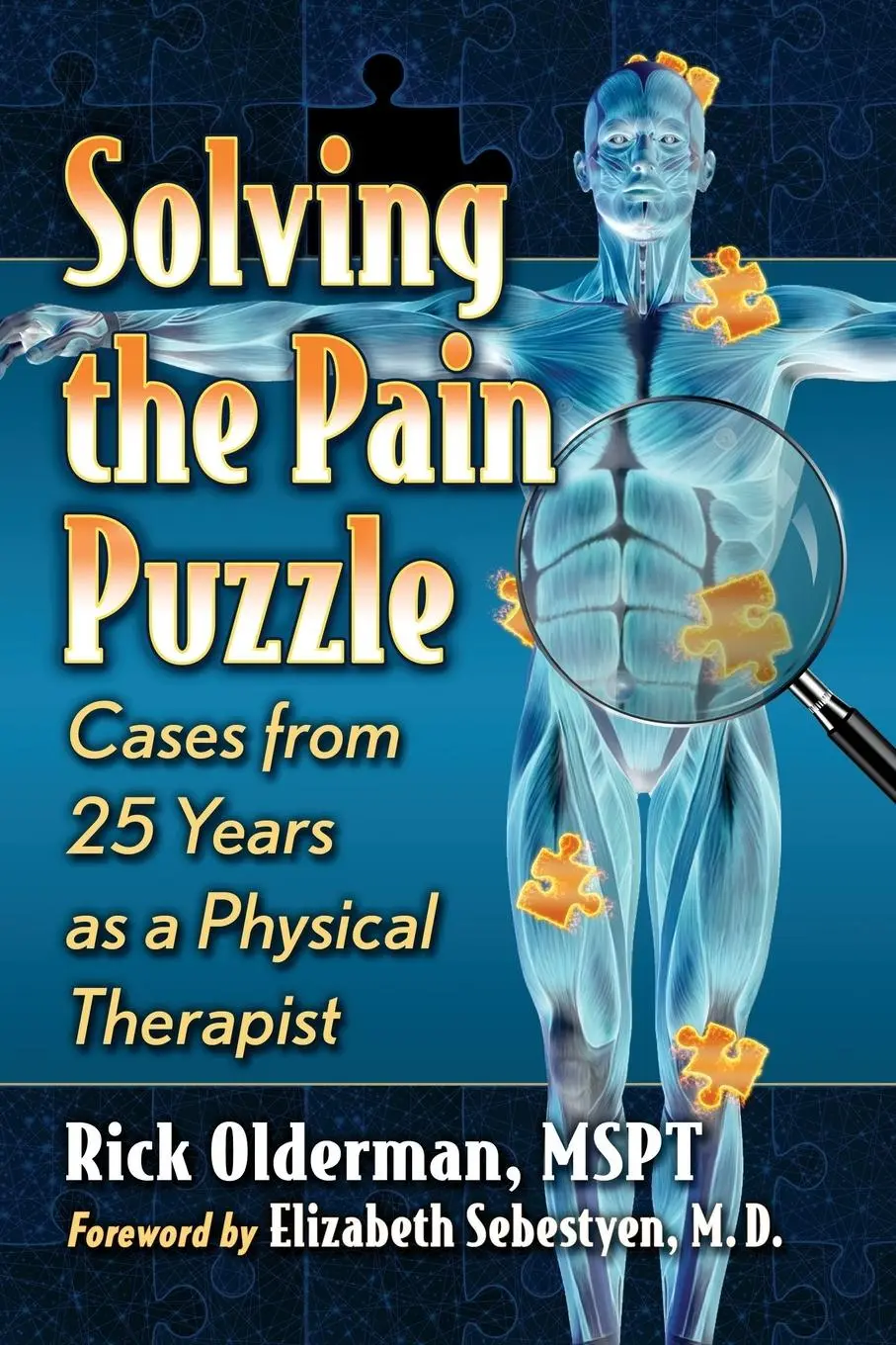 Cover: 9781476690698 | Solving the Pain Puzzle | Cases from 25 Years as a Physical Therapist