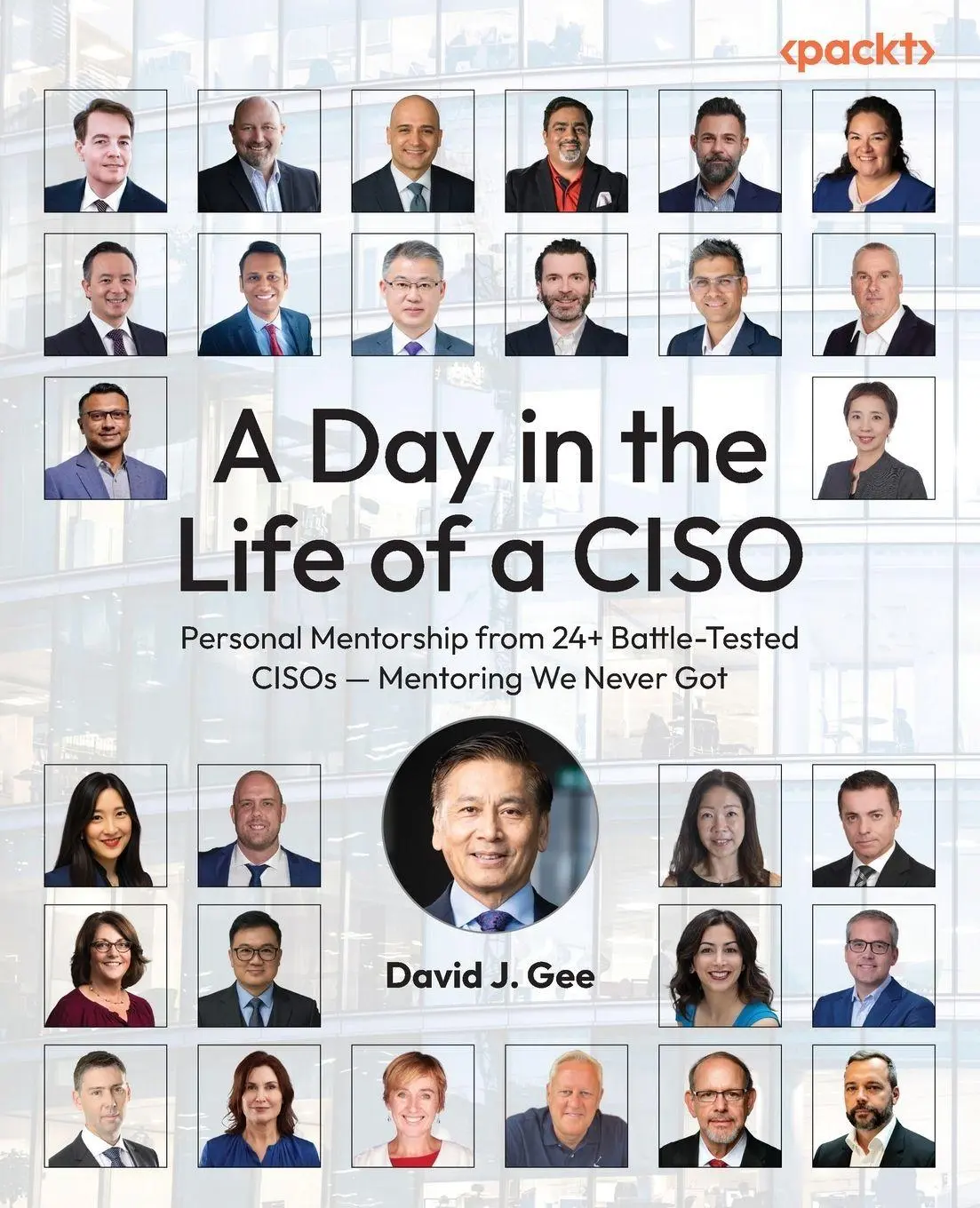 Cover: 9781806110698 | A Day in the Life of a CISO | David J. Gee | Taschenbuch | Englisch