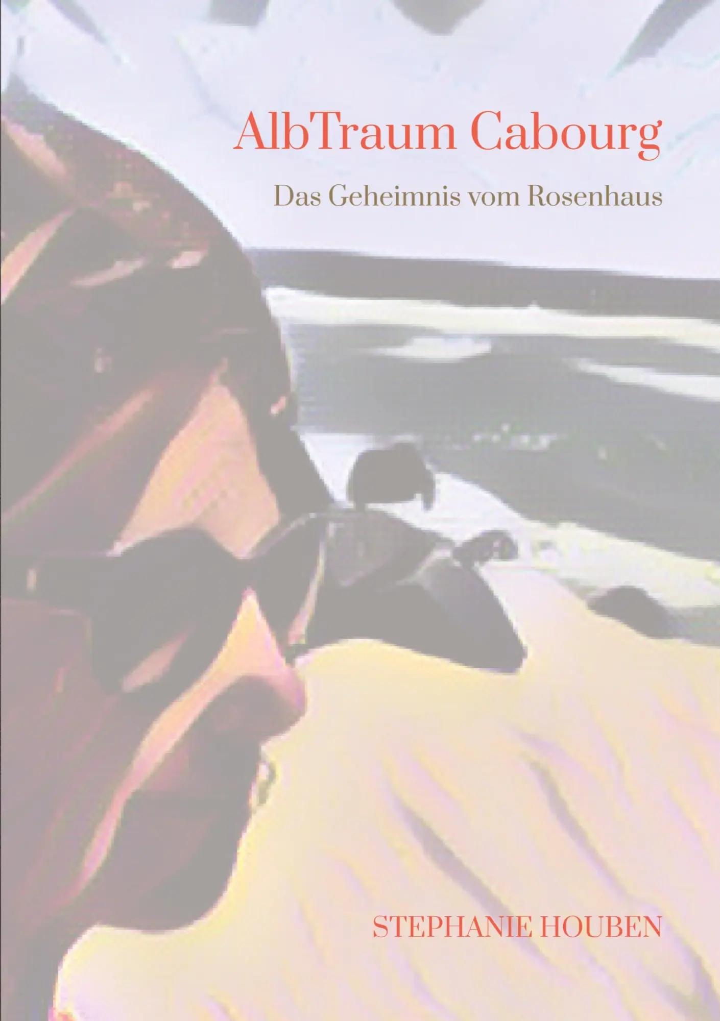 Cover: 9783347480698 | AlbTraum Cabourg | Das Geheimnis vom Rosenhaus | Stephanie Houben