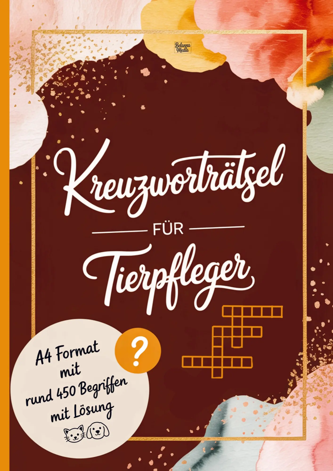 Cover: 9783693440698 | Kreuzworträtsel für Tierpfleger | A4 Format mit rund 450 Begriffen