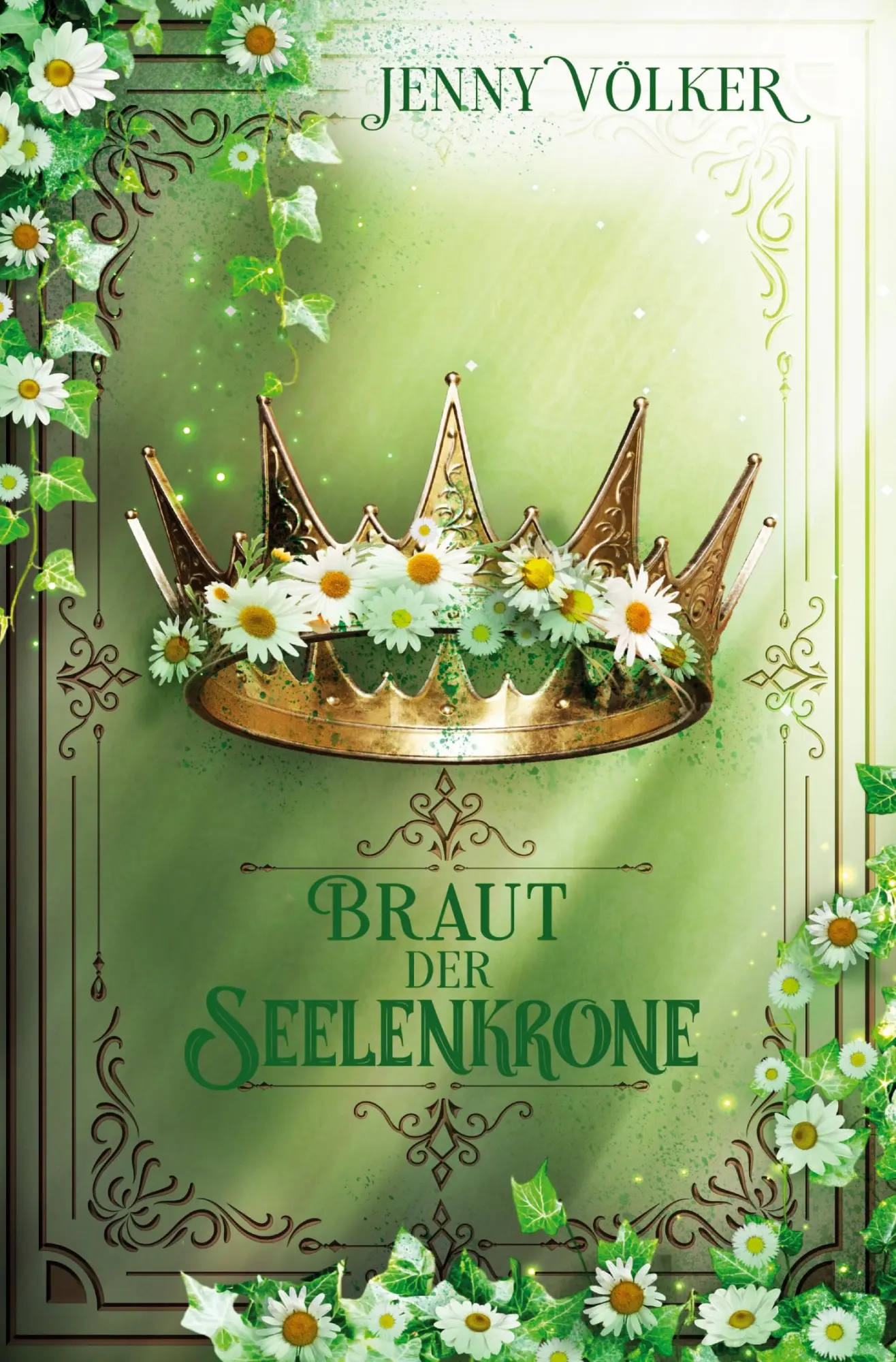 Cover: 9783695660698 | Braut der Seelenkrone | Band 6 | Jenny Völker | Taschenbuch | 432 S.