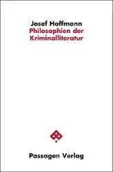 Cover: 9783709200698 | Philosophien der Kriminalliteratur | Passagen Philosophie | Hoffmann