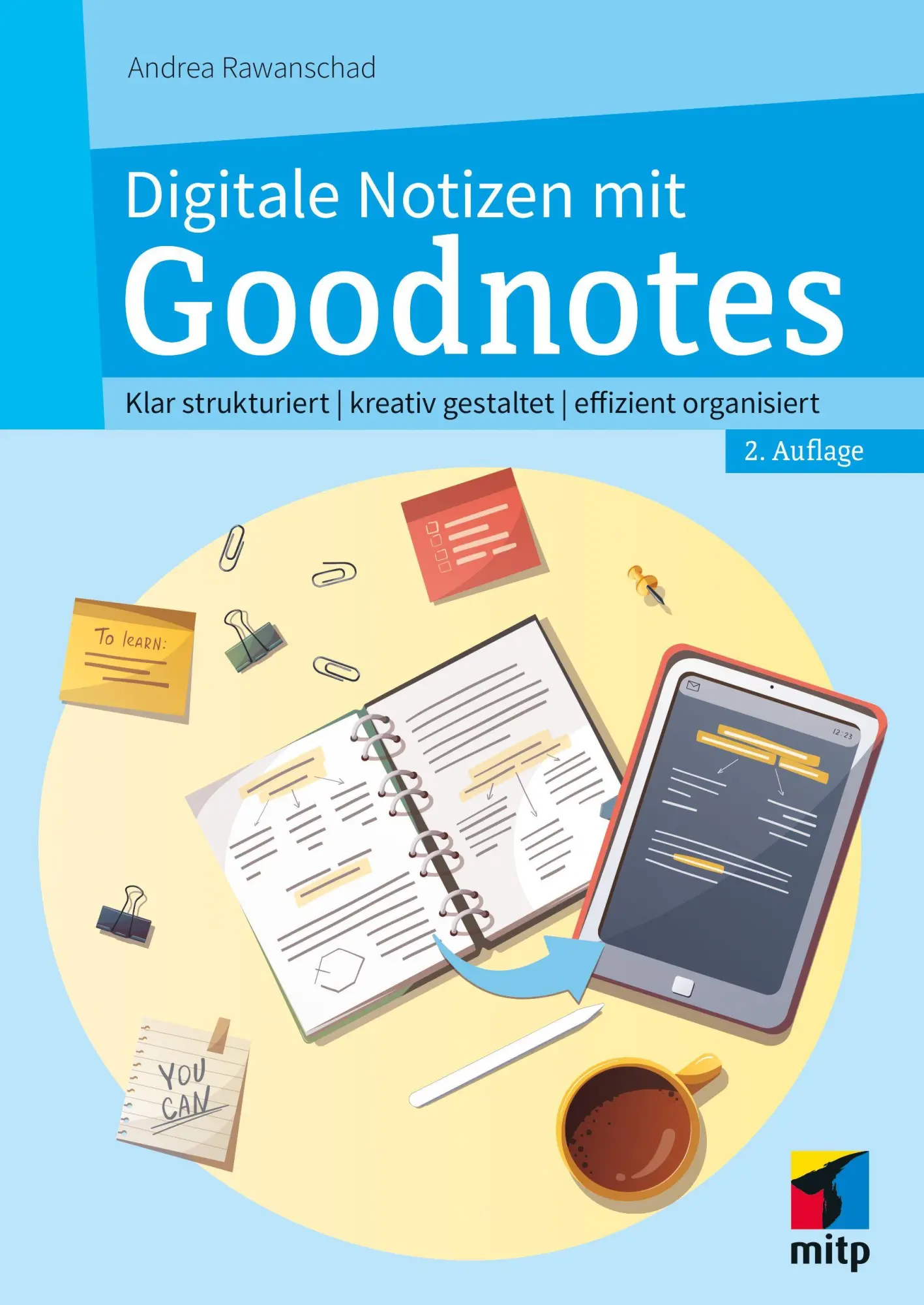 Cover: 9783747510698 | Digitale Notizen mit Goodnotes | Andrea Rawanschad | Taschenbuch