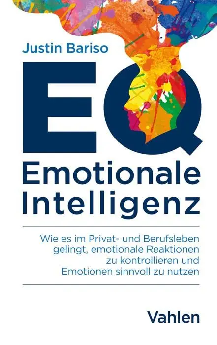 Cover: 9783800660698 | EQ - Emotionale Intelligenz | Justin Bariso | Taschenbuch | XIV | 2019