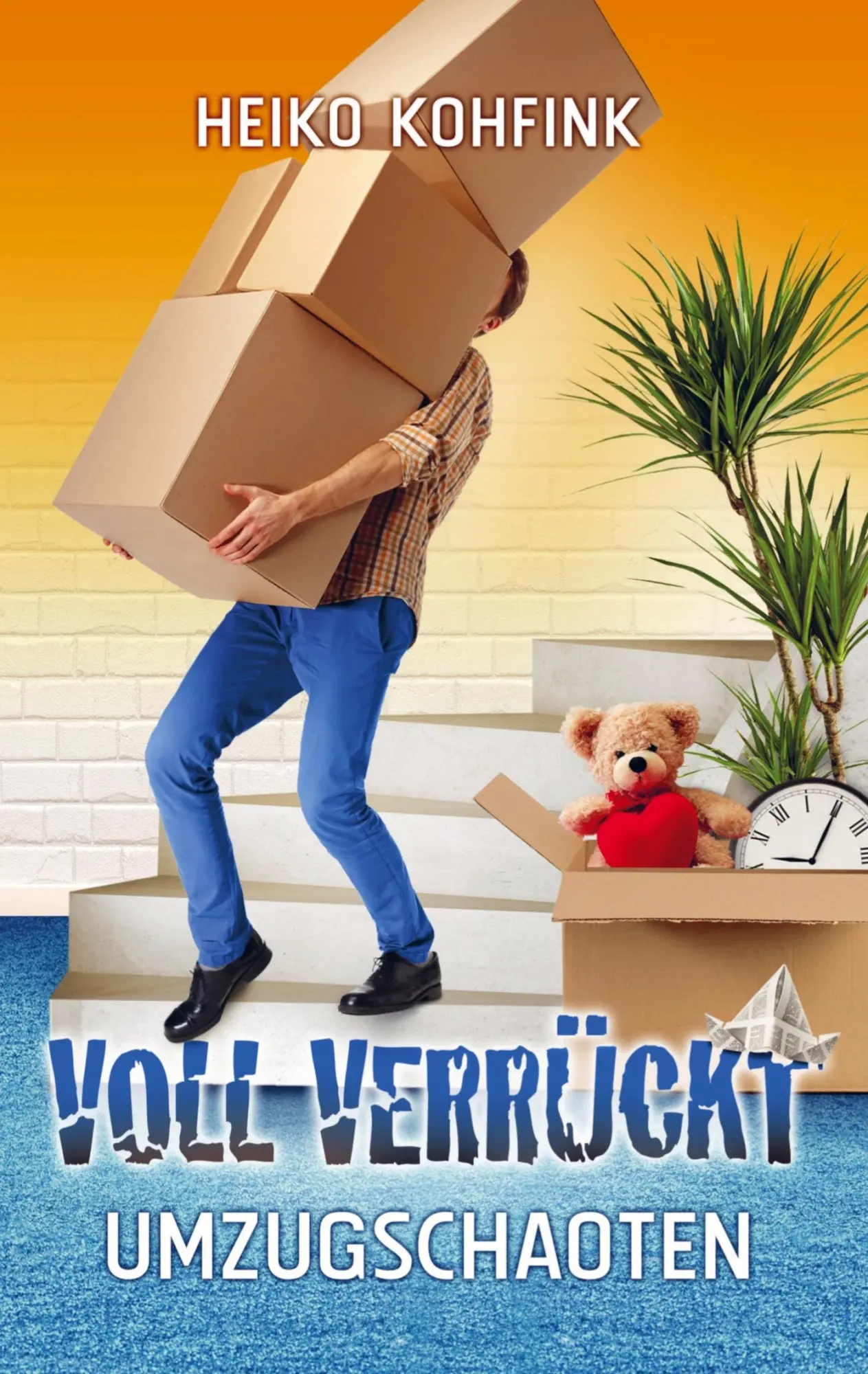 Cover: 9789403690698 | Voll verrückt | Umzugschaoten | Heiko Kohfink | Taschenbuch | 292 S.
