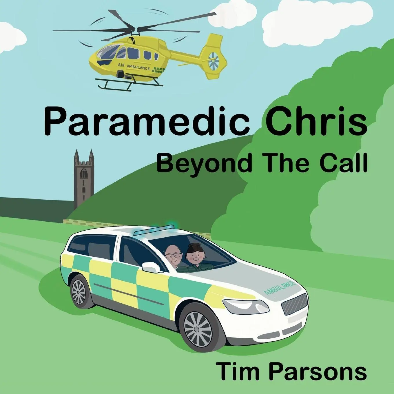 Cover: 9781036950798 | Paramedic Chris | Beyond The Call | Tim Parsons | Taschenbuch | 2026