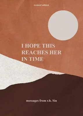 Cover: 9781524880798 | I Hope This Reaches Her in Time Revised Edition | R H Sin | Buch