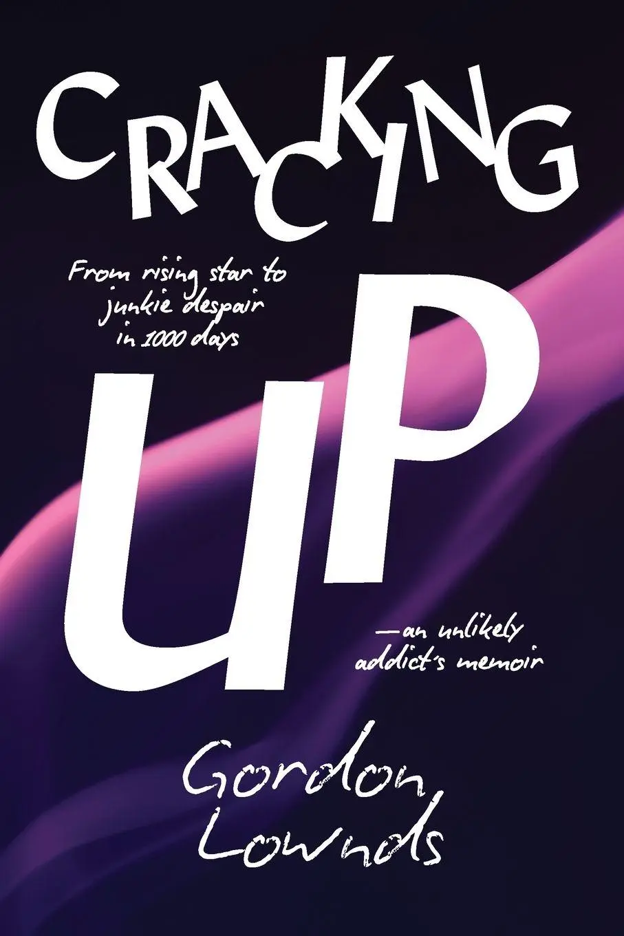 Cover: 9781990700798 | Cracking Up | Gordon Lownds | Taschenbuch | Englisch | 2025