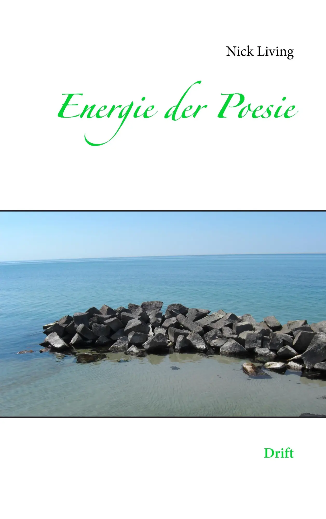 Energie der Poesie: Drift