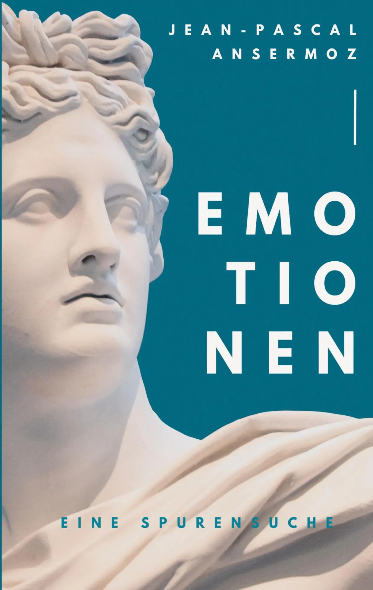 Cover: 9783752830798 | Emotionen | Eine Spurensuche | Jean-Pascal Ansermoz | Taschenbuch